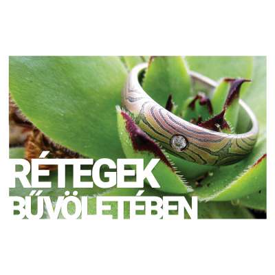 Rétegek  bűvöletében
