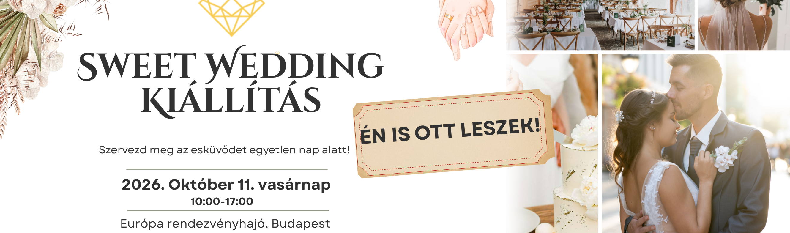 Sweet Wedding Esküvő Kiállítás 2026